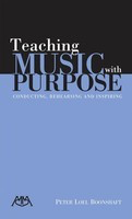 Teaching Music with Purpose - Peter Loel Boonshaft Meredith Music