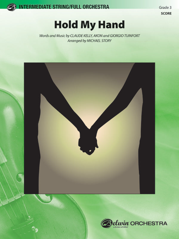 Jackson/Akon Hold My Hand Full Orchestra Grade 3 Score/Parts arranged by Story