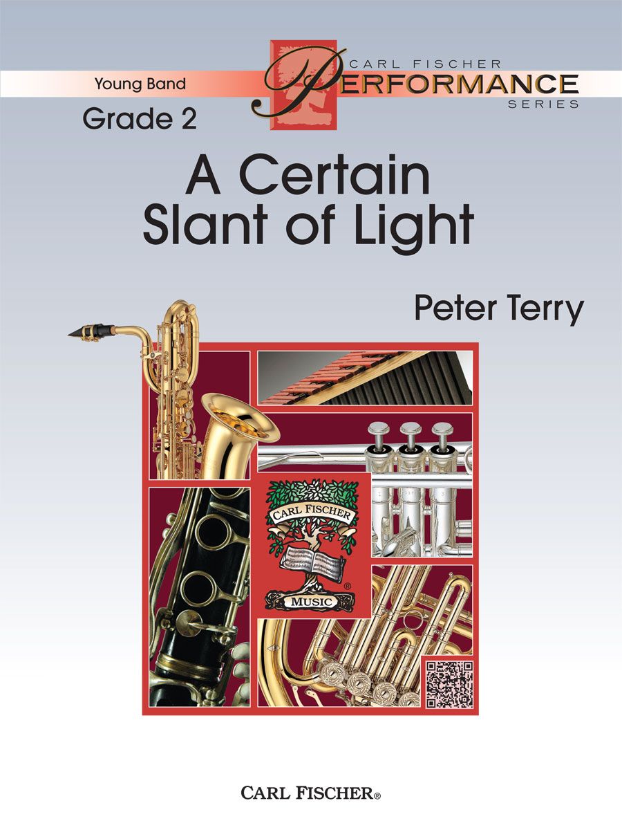 A Certain Slant of Light CB Gr 2 - Terry Peter Carl Fischer YPS211