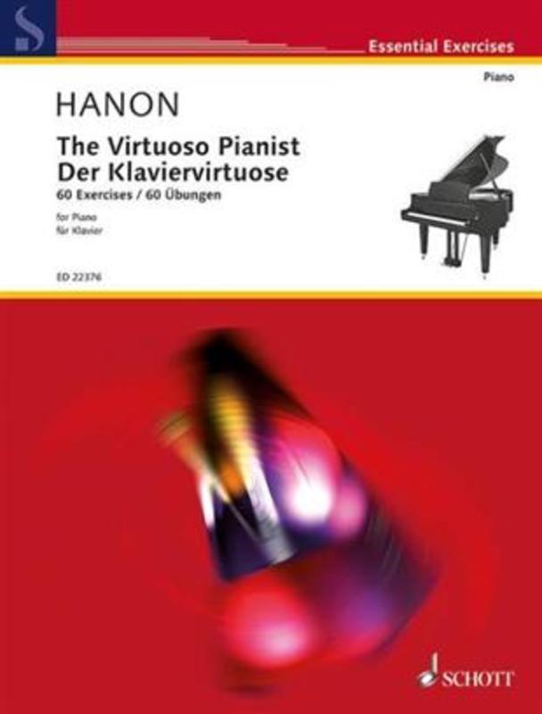 The Virtuoso Pianist - 60 Exercises - Charles-Louis Hanon - Piano Schott Music