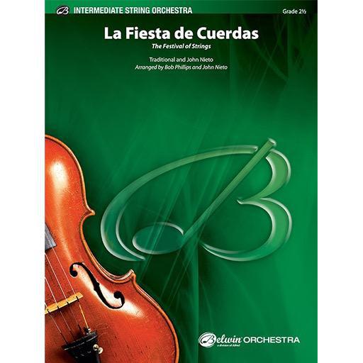 La Fiesta de Cuerdas String Orchestra Grade 2.5 Score/Parts arranged by Phillips/Nieto