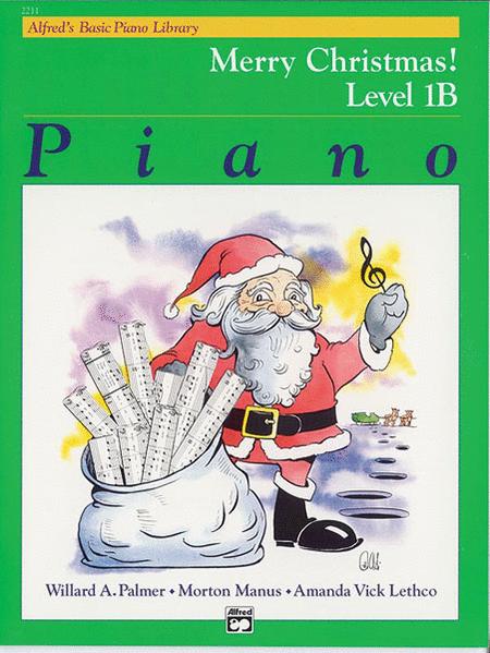 Alfred's Basic Piano Library - Merry Christmas! Book 1B - Alfred Music