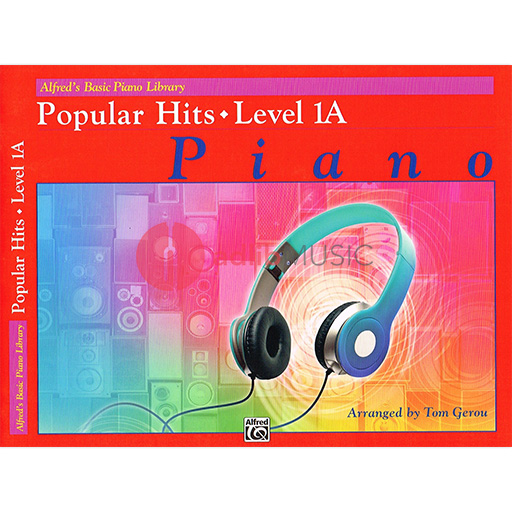 Alfred's Basic Piano Library - Popular Hits! Level 1A - Alfred Music