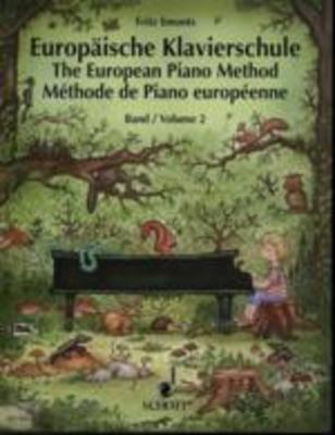 The European Piano Method Volume 2 - Piano Fritz Emonts Schott Music