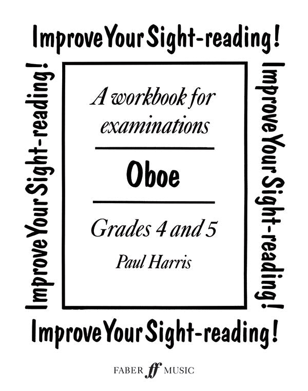 IMPROVE YOUR SIGHT READING OBOE GR 4-5 - HARRIS PAUL - Faber