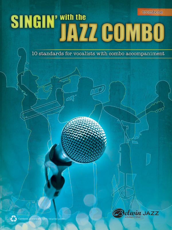 Singin' with the Jazz Combo Trombone