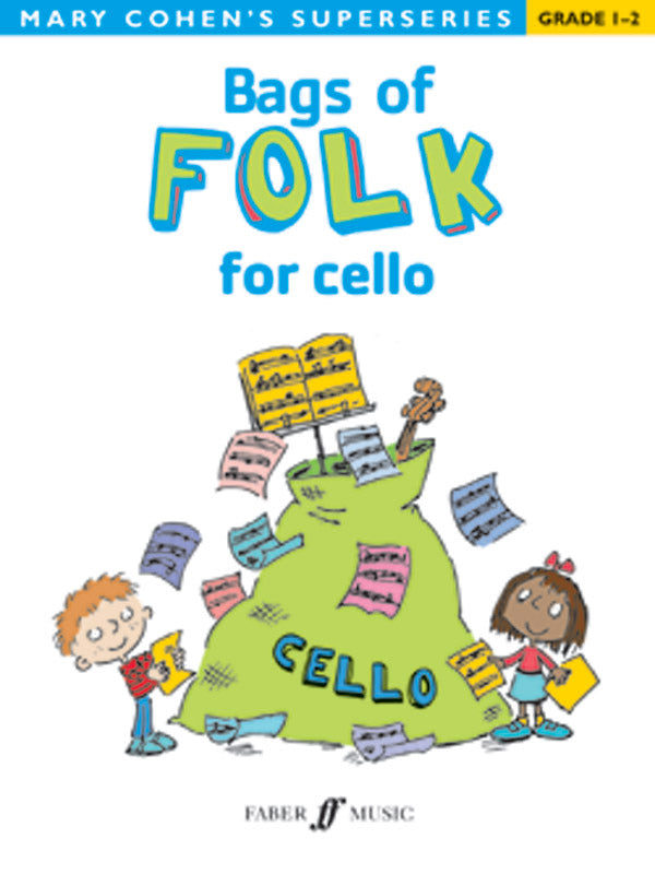 Bags of Folk for cello - Mary Cohen - Cello Faber Music