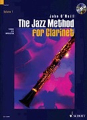 The Jazz Method for Clarinet Vol. 1 - Clarinet John O'Neill Schott Music /CD