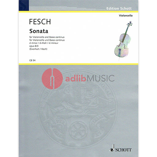 Fesch - Sonata Op8/3 in Dmin - Cello/Piano Accompaniment Schott