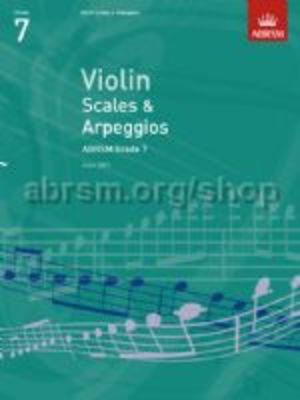 Violin Scales & Arpeggios, ABRSM Grade 7 - from 2012 - ABRSM - Violin ABRSM Violin Solo