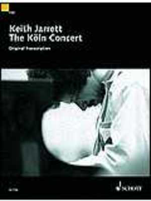 The Koln Concert - Keith Jarrett - Piano Schott Music