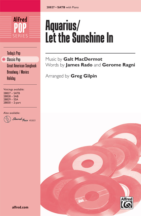 AQUARIUS / LET THE SUNSHINE IN SATB ARR. GILPIN
