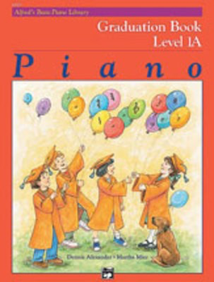 Alfred's Basic Piano Course - Graduation Book 1A - Alfred Music