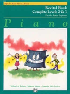 Alfred's Basic Piano Course - Recital Book Complete 2 & 3 - Alfred Music