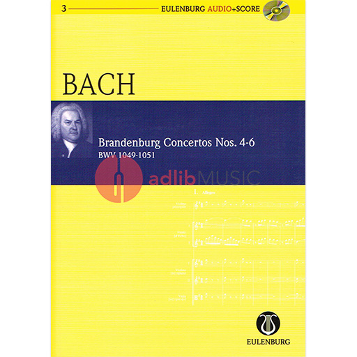 Brandenburg Concertos Nos 4 - 6 - Study Score with CD - Johann Sebastian Bach - Eulenburg Study Score Score/CD