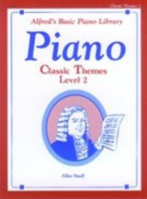 Alfred's Basic Piano Course - Classic Themes Book 2 - Alfred Music