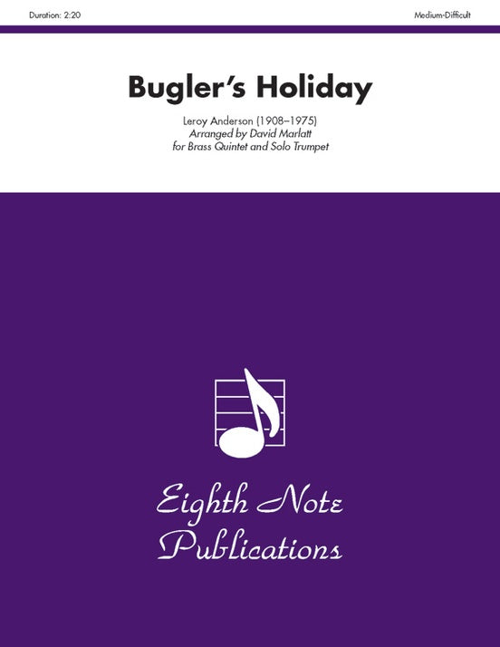 Buglers Holiday Brass Quintet and Solo Trumpet