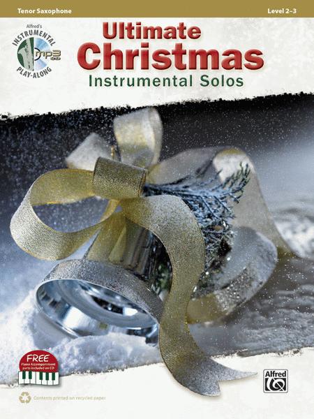 Ultimate Christmas Inst Solos T/Sax Bk/CD