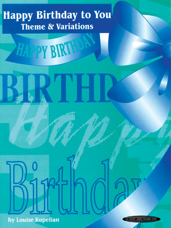 THEME & VARIATIONS ON HAPPY BDAY (PIANO) - Alfred 0910