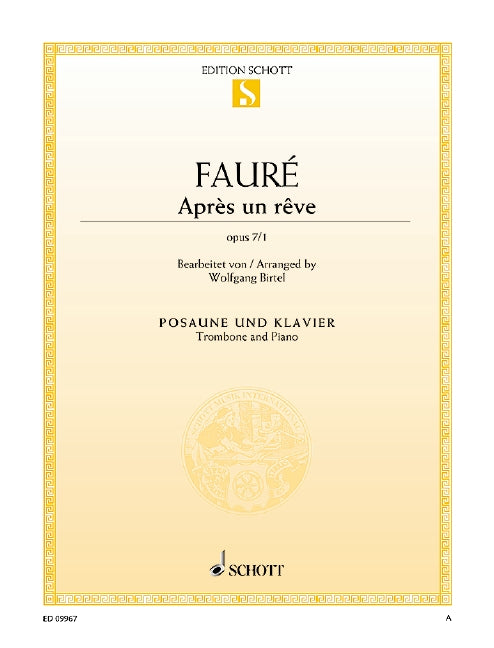 Faure Apres Un Reve for Trombone and Piano Op 7/1 - Faure Gabriel Birtel Wolfgang