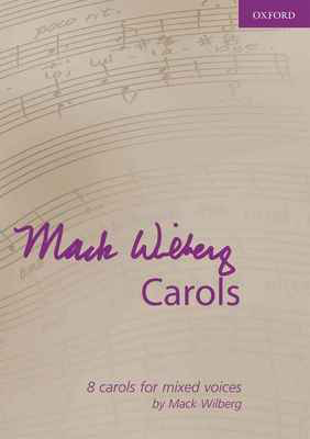 Mack Wilberg Carols SATB