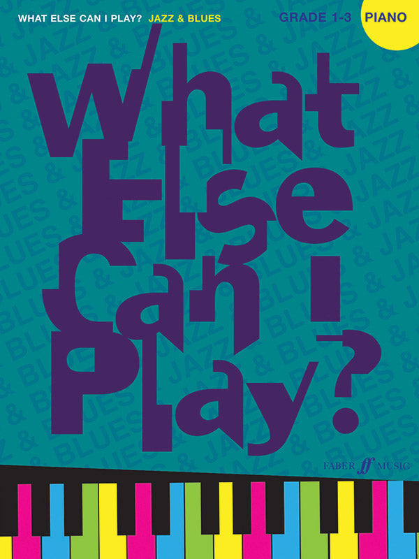 WHAT JAZZ AND BLUES CAN I PLAY PNO GR1-3
