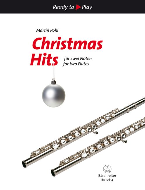 Christmas Hits for Two Flutes - Various Pohl-Hesse Martin Barenreiter BA10634