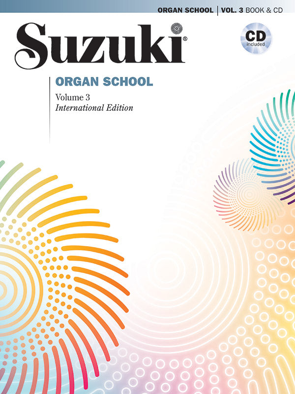 Suzuki Organ School Volume 3 Book/CD - Suzuki Shinichi Perf Lars Hagstrom Alfred 47146