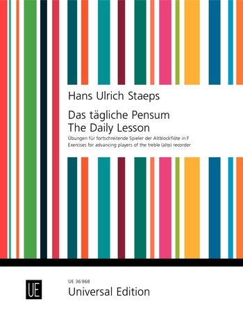 Daily Lesson: Exercises for Advancing Treble Recorder - Staeps Hans Ulrich Universal UE36968