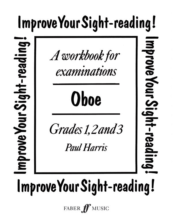 IMPROVE YOUR SIGHT READING OBOE GR 1-3 - HARRIS PAUL - Faber