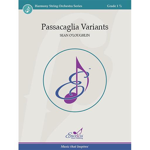 O'Loughlin - Passacaglia Variants - String Orchestra Grade 1.5 Score/Parts Excelcia Music HSO1903