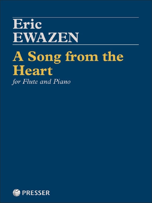 A Song from the Heart Flute & Piano - Ewazan Eric Presser 114-41775