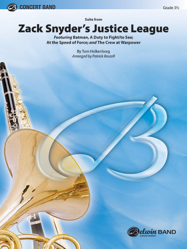 Suite from Zack Snyder's Justice League CB Gr 3.5 Holkenborg Tom Roszell Patrick