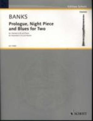 Banks - Prologue, Night Piece and Blues for 2 - Bb Clarinet/Piano Accompaniment Schott ED11092