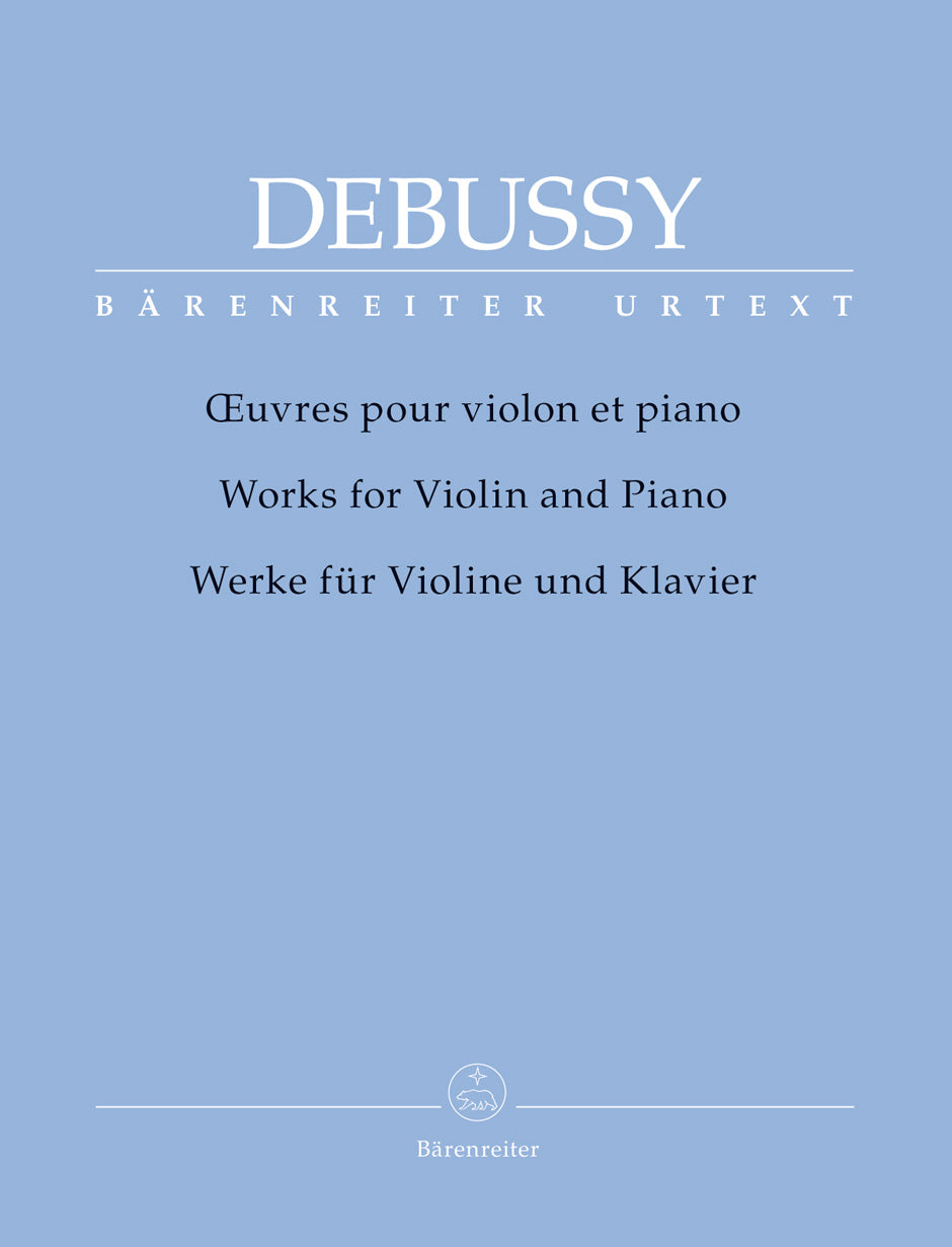 Debussy Works for Violin and Piano - Debussy Claude Woodfull-Harris Douglas Barenreiter BA9444