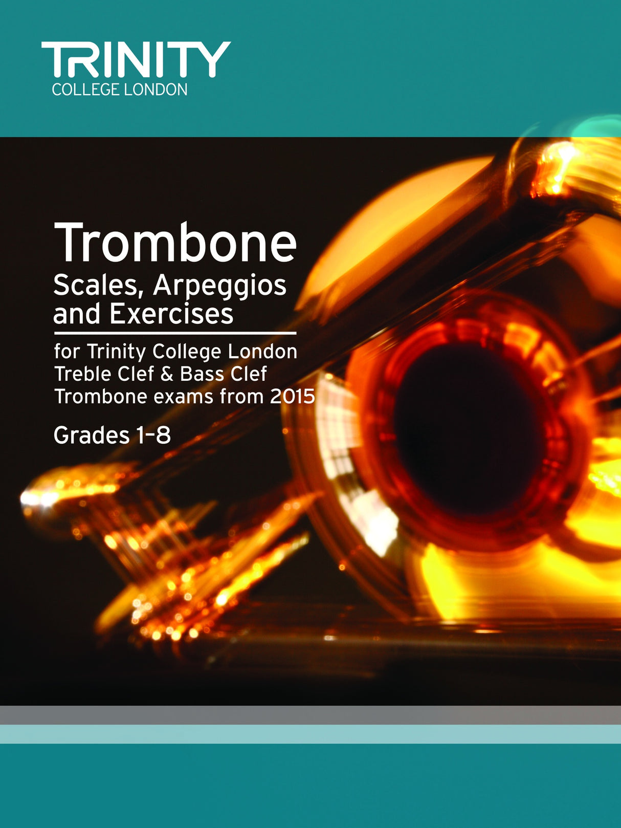 Trinity Trombone Scales From 2015 Grades 1-8 - Trombone - Trinity College London