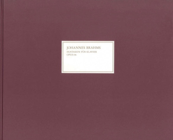 Fantasies Op 116 Nos 1-7 Facsimile Bound Edition