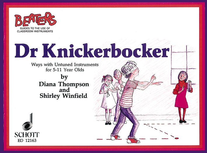 Dr Knickerbocker Ways With Untuned Instruments