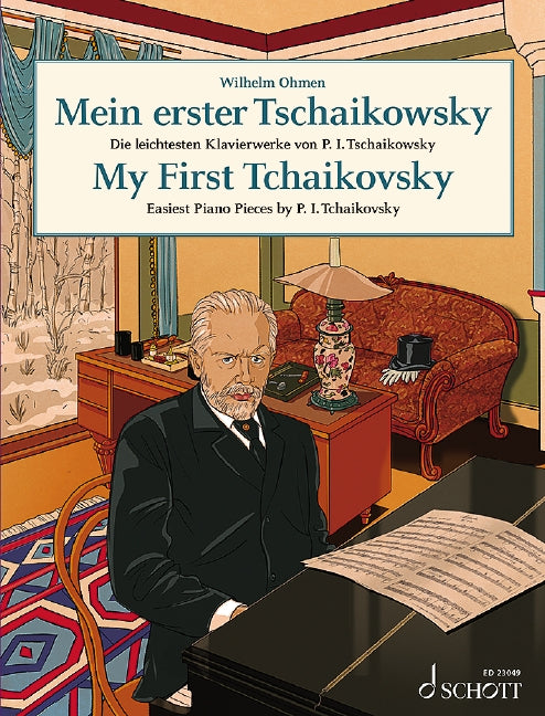 My First Tchaikovsky Easiest Piano Pieces - Tchaikovsky Peter Ilyich Ohmen Wilhelm