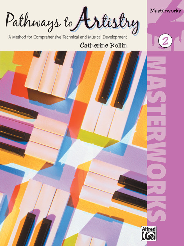 Pathways to Artistry Masterworks Book 2