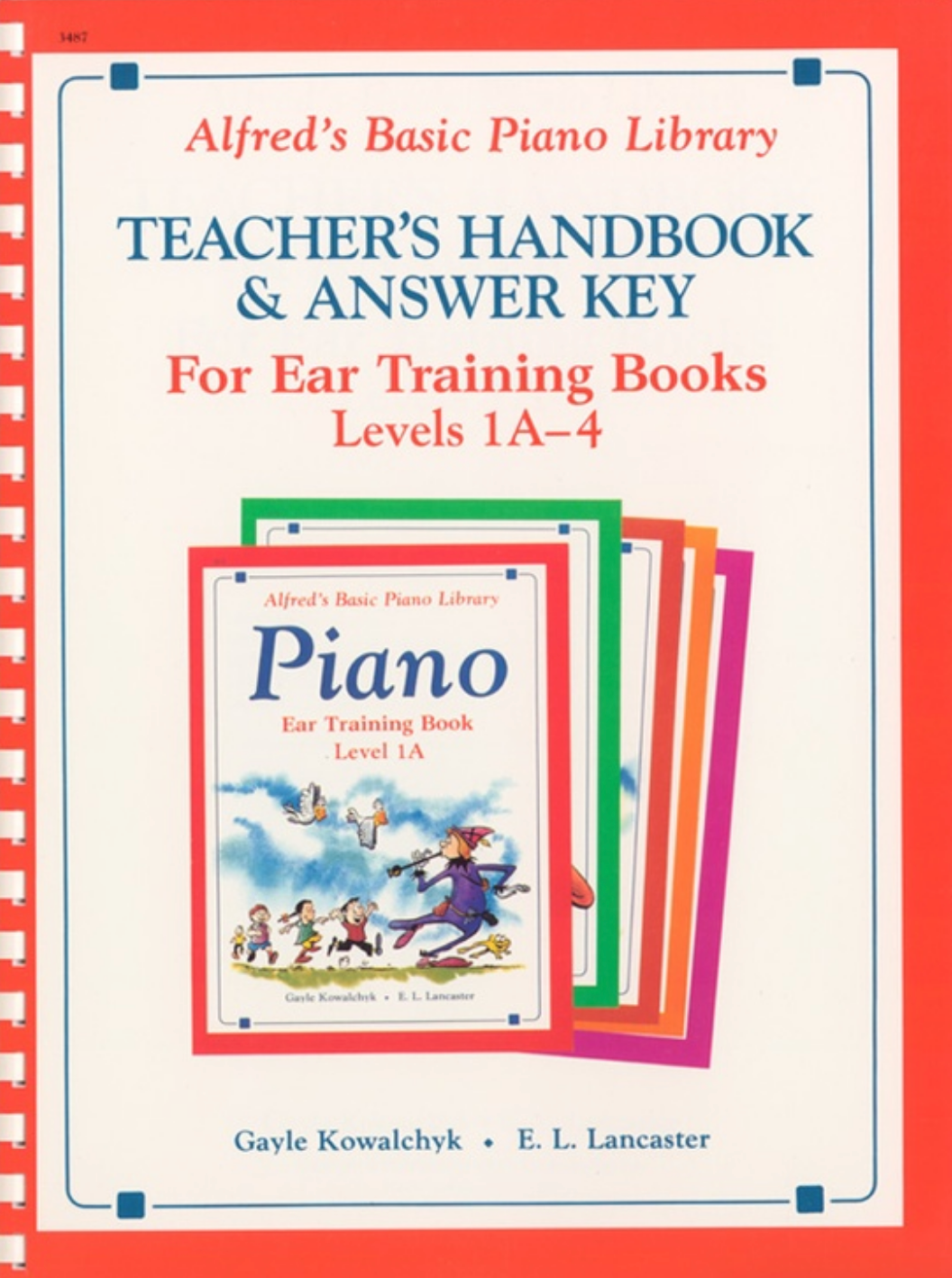 Abp Ear Training Teachers Hbk Level 1A - 4 - E. L. Lancaster|Gayle Kowalchyk - Piano Alfred Music