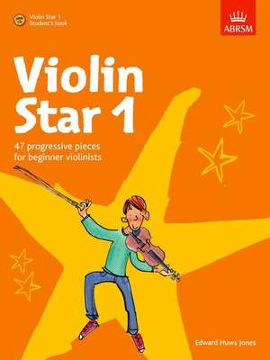 Violin Star Book 1 - Student Violin/OLA by Huws Jones ABRSM 9781860968990