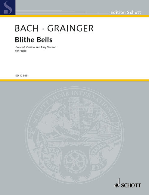 Blithe Bells Concert and Easy Versions for Piano - Grainger Percy