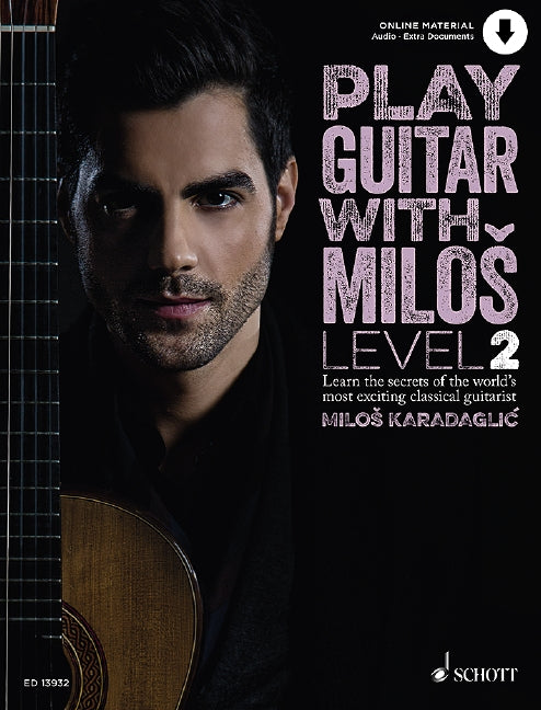 Play Guitar with Milos Level 2 Book/OA - Karadaglic Milos Herring Carl