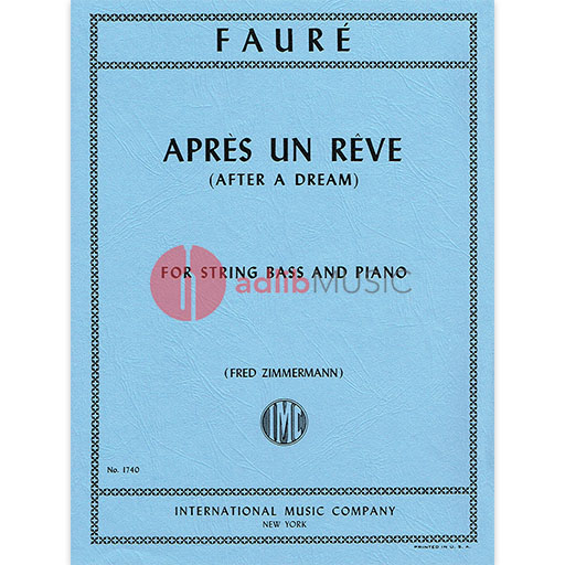 Apres un Reve (After a Dream)  for Double Bass and Piano - Gabriel Faure - IMC - Double Bass