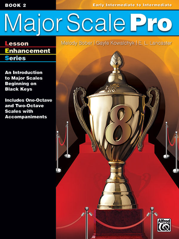 Major Scale Pro Book 2 Piano - Bober Melody; Kowalchyk Gayle; Lancaster EL Alfred 44765
