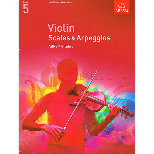 Violin Scales & Arpeggios, ABRSM Grade 5 - from 2012