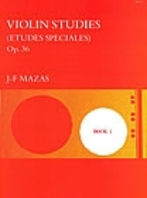 Etudes Op 36 Bk 1 30 Special Studies - Jacques Fereol Mazas - Violin Stainer & Bell Violin Solo