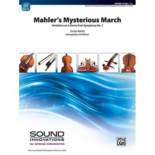 Mahler's Mysterious March SO Gr 1.5