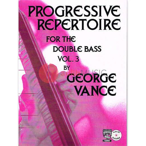 Progressive Repertoire for the Double Bass Vol. 3 - Annette Costanzi|George Vance - Double Bass Carl Fischer / Online Audio